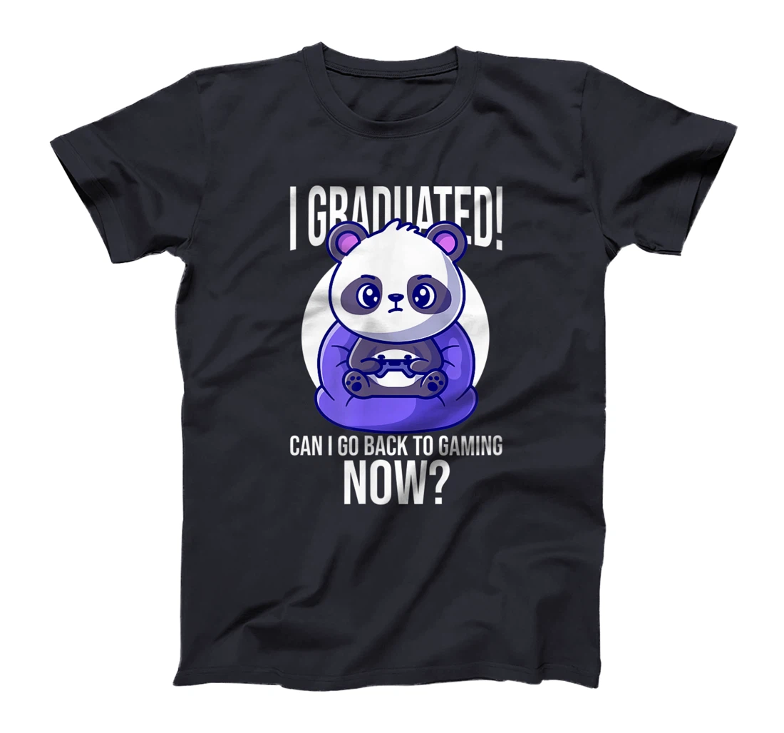 Funny Can I Go Back To Gaming Now Graduating Panda Playing T-Shirt, Kid T-Shirt and Women T-Shirt