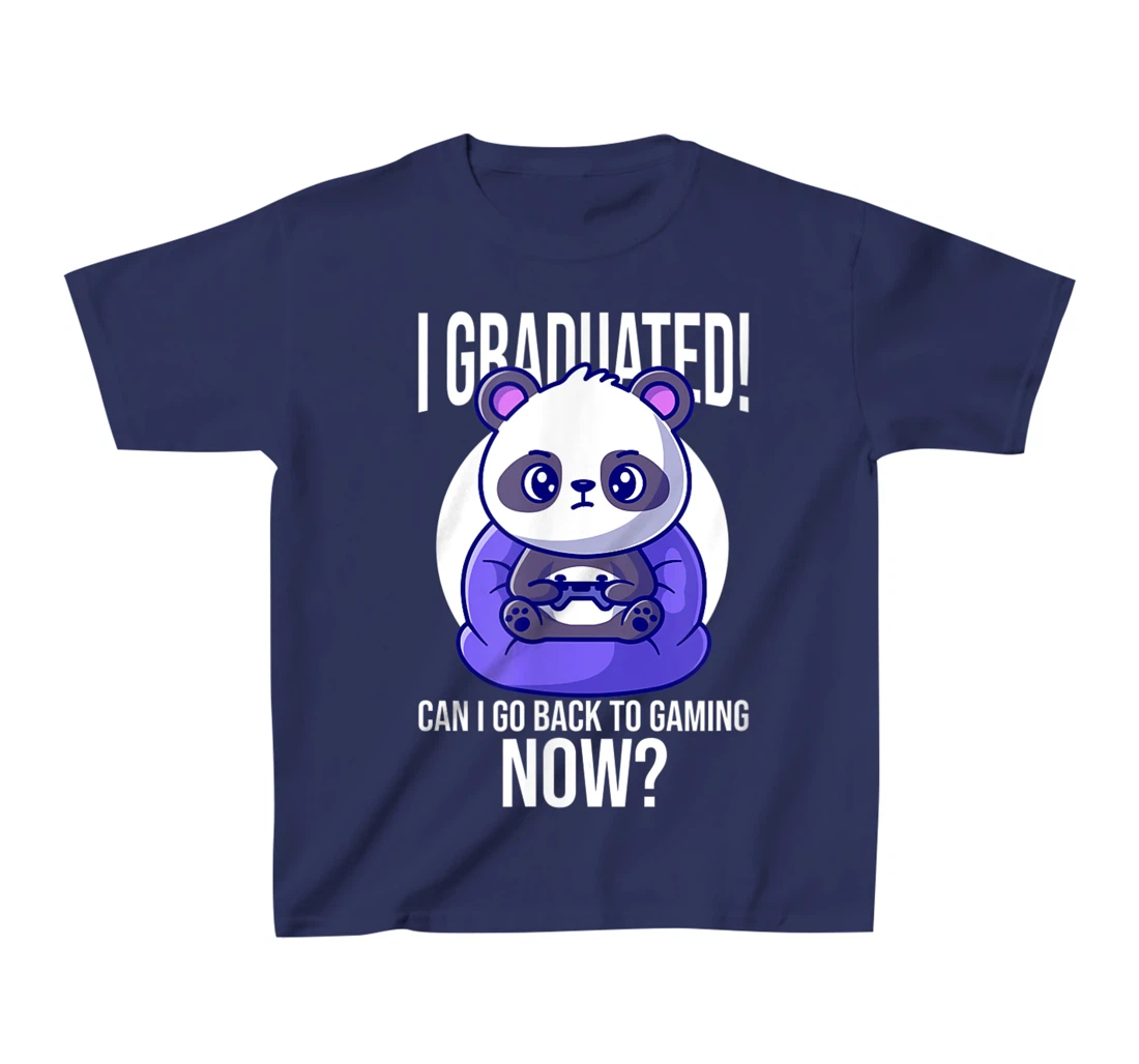 Funny Can I Go Back To Gaming Now Graduating Panda Playing T-Shirt, Kid T-Shirt and Women T-Shirt