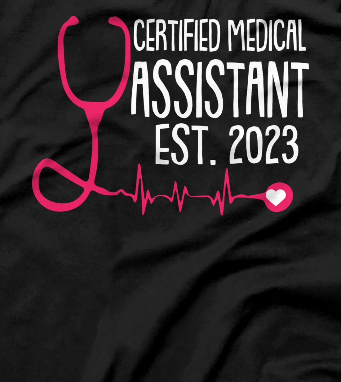 Certified Medical Assistant Est 2023 Graduation Graduate CMA T-Shirt