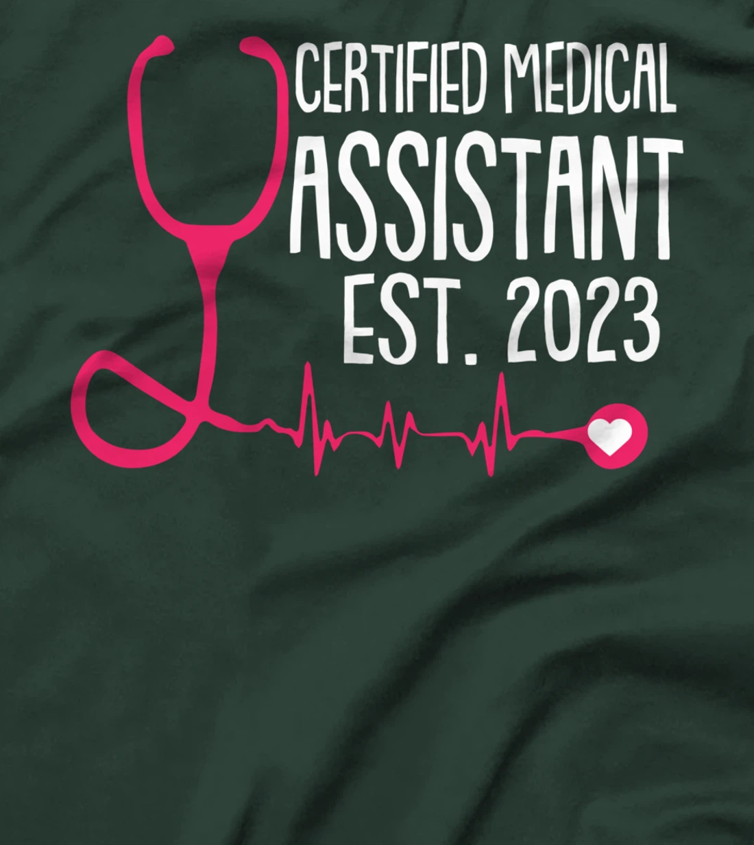 Certified Medical Assistant Est 2023 Graduation Graduate CMA T-Shirt