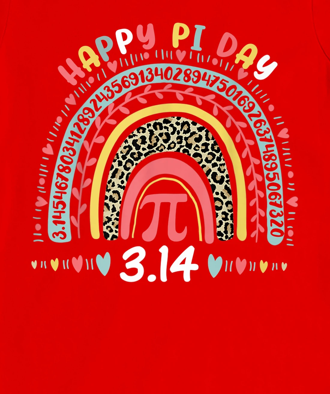 Happy Pi Day Mathematics Math Symbol Teacher Leopard Rainbow T-Shirt, Kid T-Shirt and Women T-Shirt