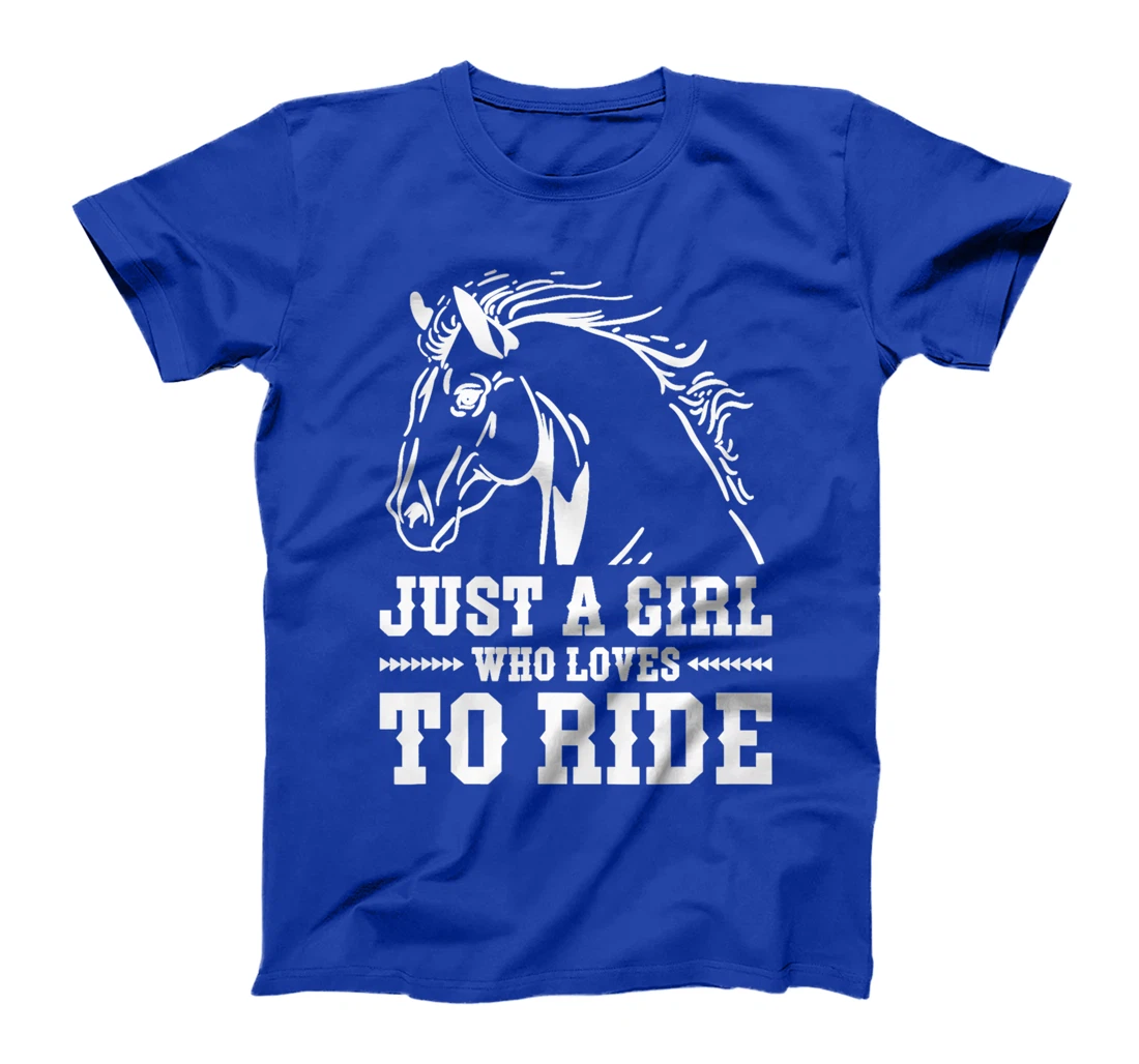 Just A Girl Who Loves To Ride, Horse Riding Women T-Shirt