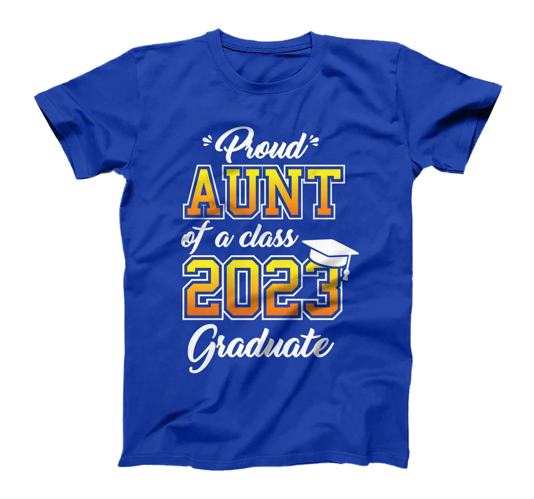 Proud Aunt Of A 2023 Graduate Graduation Family Matching T-Shirt