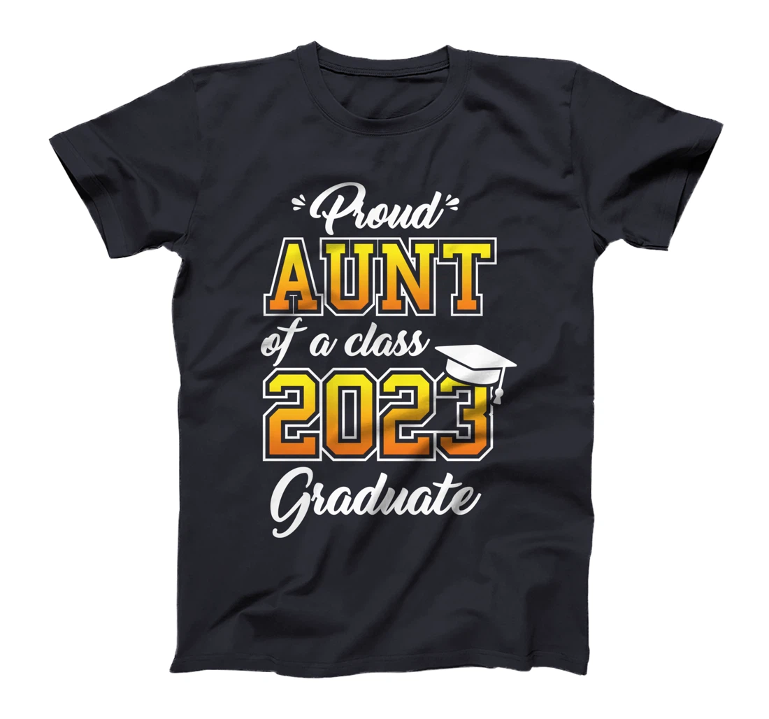 Proud Aunt Of A 2023 Graduate Graduation Family Matching T-Shirt