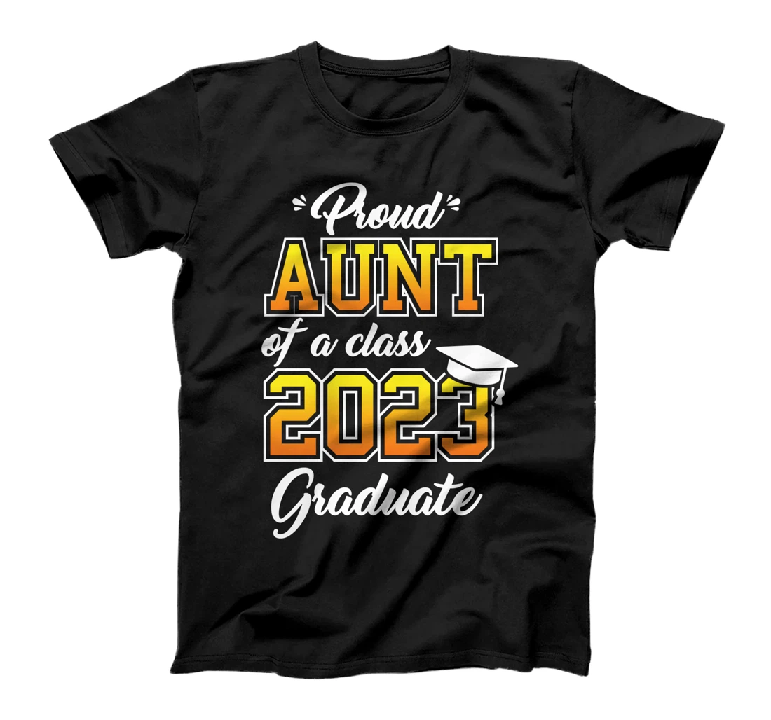 Proud Aunt Of A 2023 Graduate Graduation Family Matching T-Shirt
