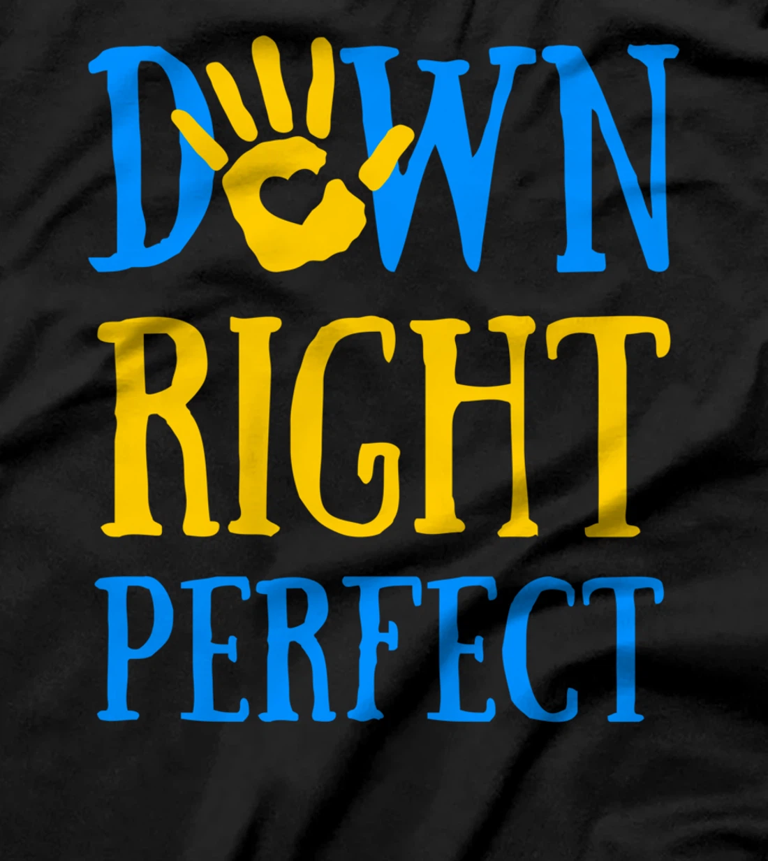 Down Right Perfect Down Syndrome Awareness T21 Ribbon T-Shirt