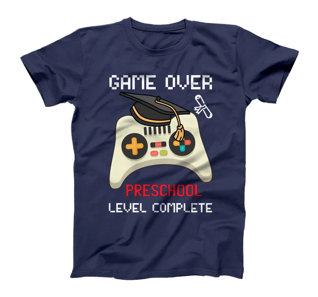 Game Over PreSchool Level Complete Graduate Gamer T-Shirt