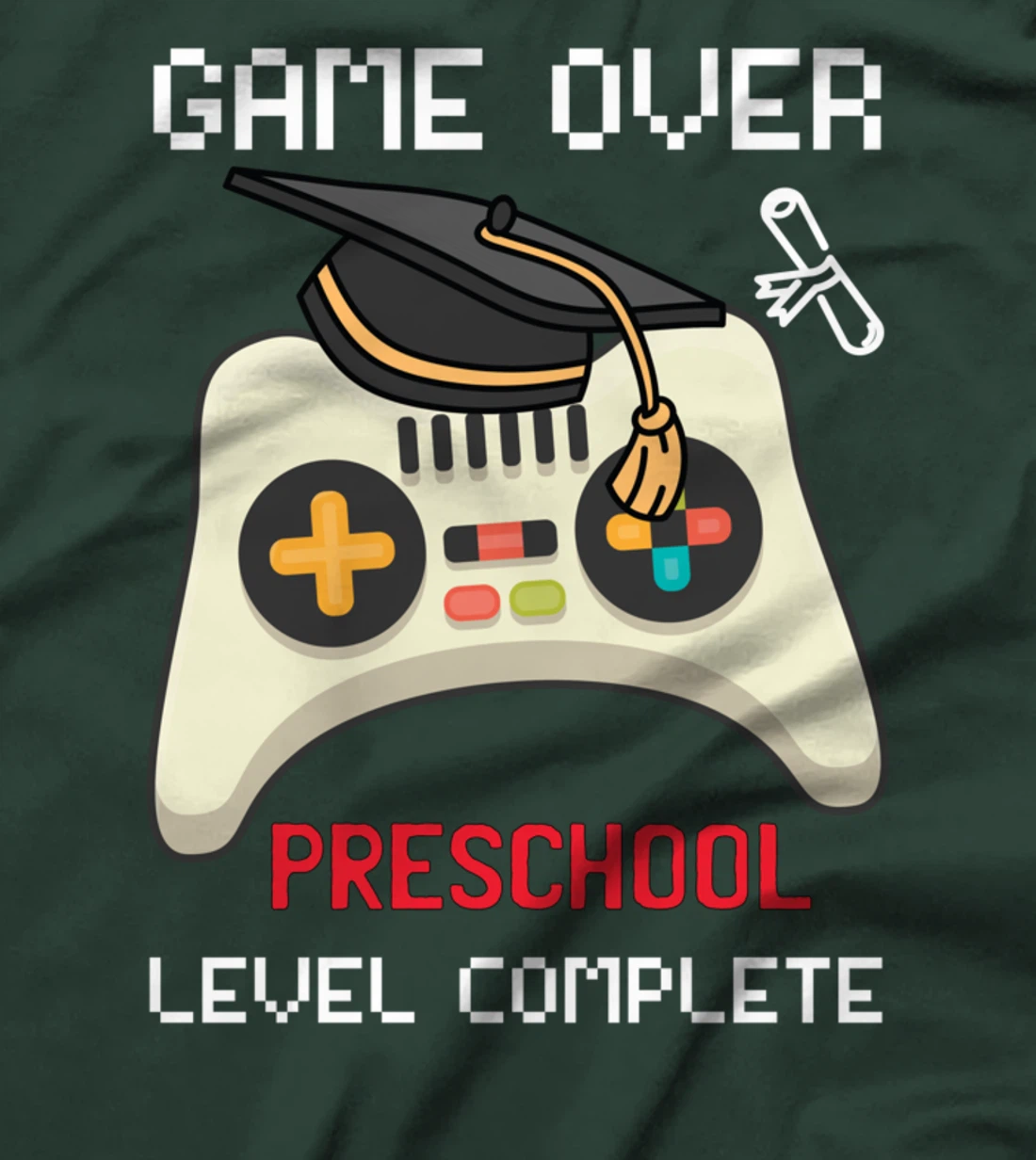 Game Over PreSchool Level Complete Graduate Gamer T-Shirt