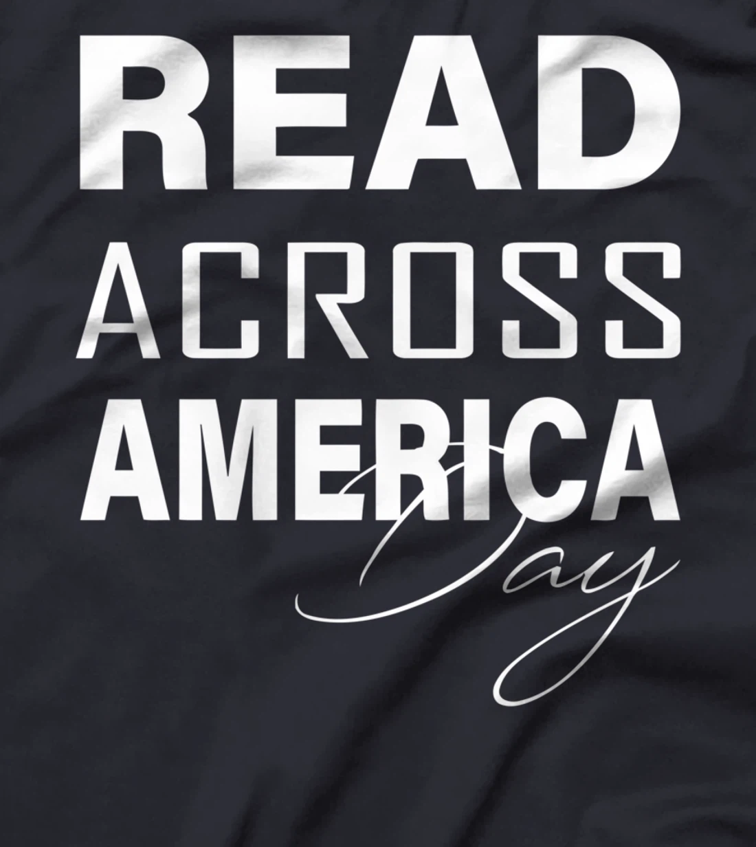 Reads Across That America Reading Lover Teacher Reader Lover T-Shirt