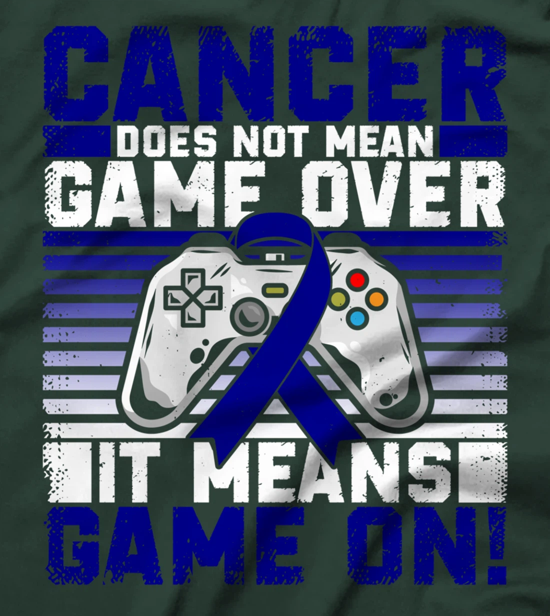 Colon Cancer Awareness Warrior Survivor Game On T-Shirt