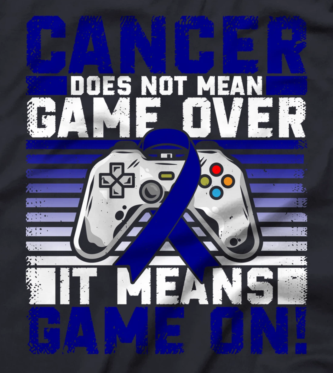 Colon Cancer Awareness Warrior Survivor Game On T-Shirt