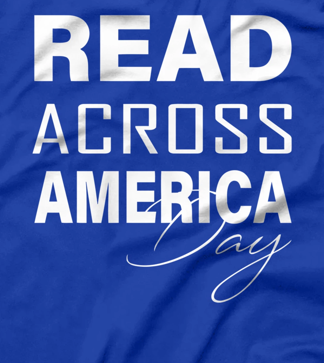 Reads Across That America Reading Lover Teacher Reader Lover T-Shirt