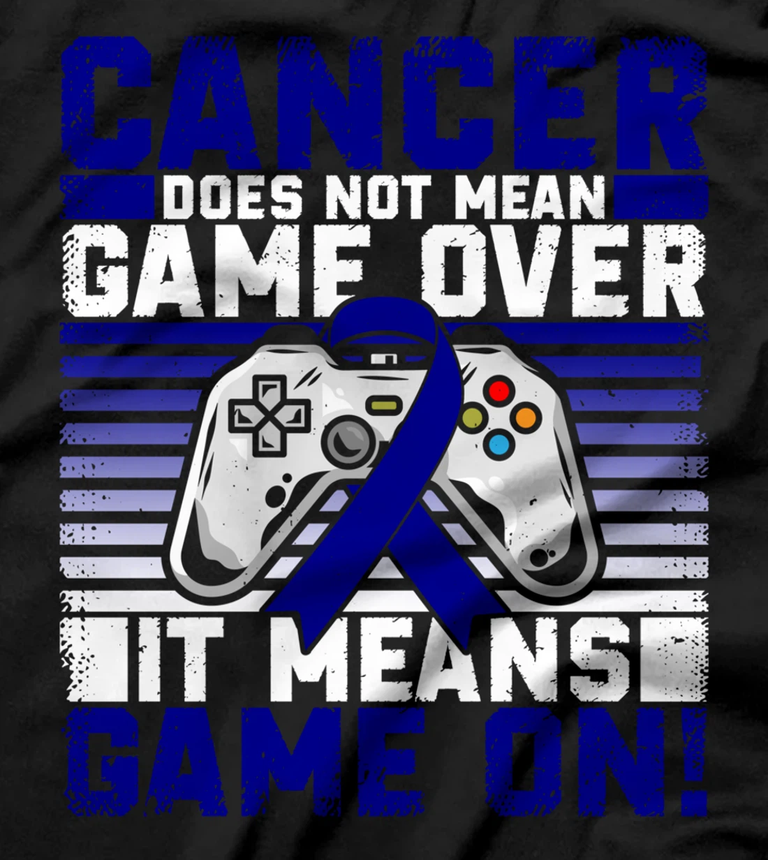 Colon Cancer Awareness Warrior Survivor Game On T-Shirt