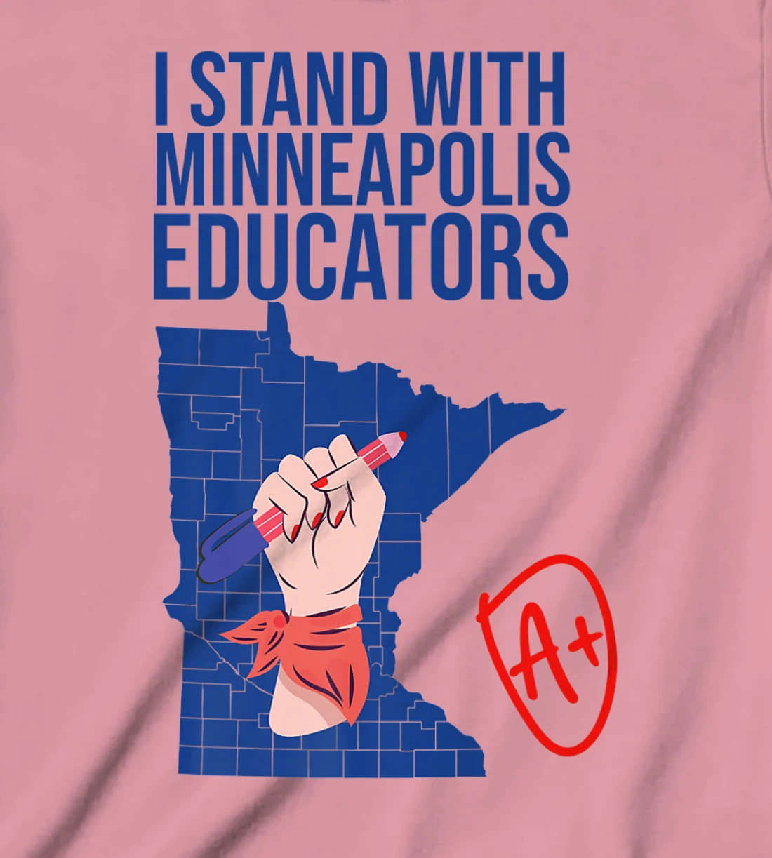 I Support Minneapolis Educators Teacher Walkout 2022 Strike T-Shirt, Kid T-Shirt and Women T-Shirt