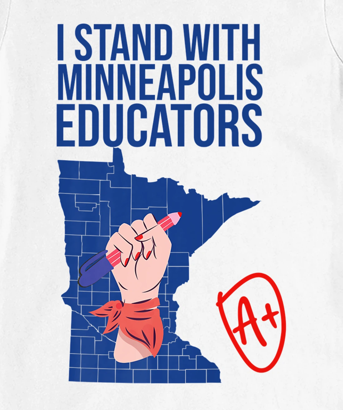 I Support Minneapolis Educators Teacher Walkout 2022 Strike T-Shirt, Kid T-Shirt and Women T-Shirt