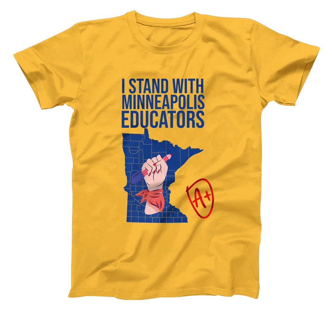 I Support Minneapolis Educators Teacher Walkout 2022 Strike T-Shirt, Kid T-Shirt and Women T-Shirt