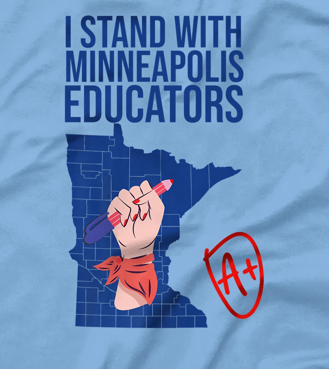 I Support Minneapolis Educators Teacher Walkout 2022 Strike T-Shirt, Kid T-Shirt and Women T-Shirt