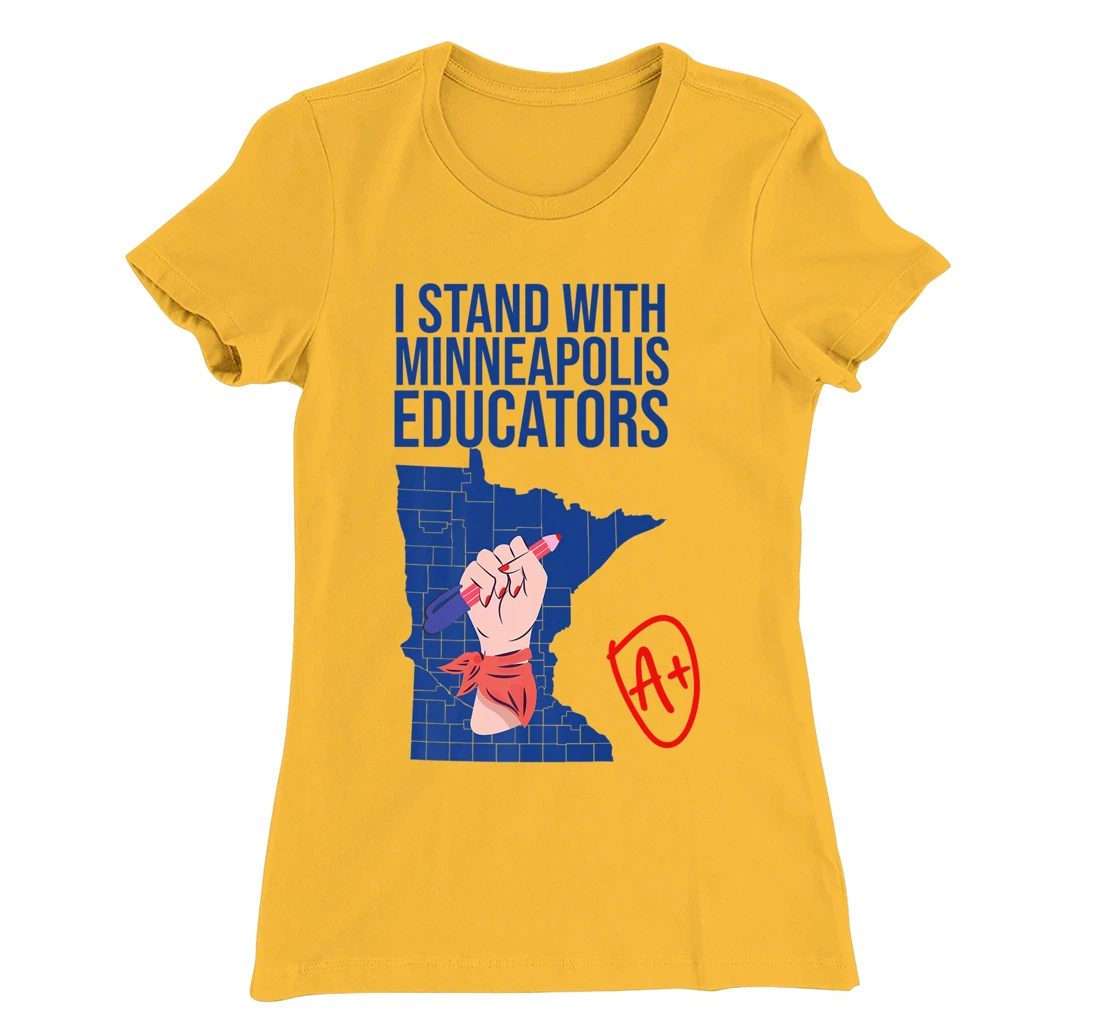 I Support Minneapolis Educators Teacher Walkout 2022 Strike T-Shirt, Kid T-Shirt and Women T-Shirt