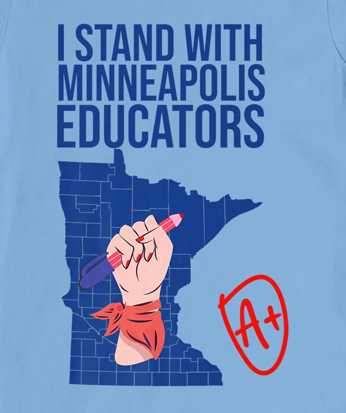 I Support Minneapolis Educators Teacher Walkout 2022 Strike T-Shirt, Kid T-Shirt and Women T-Shirt