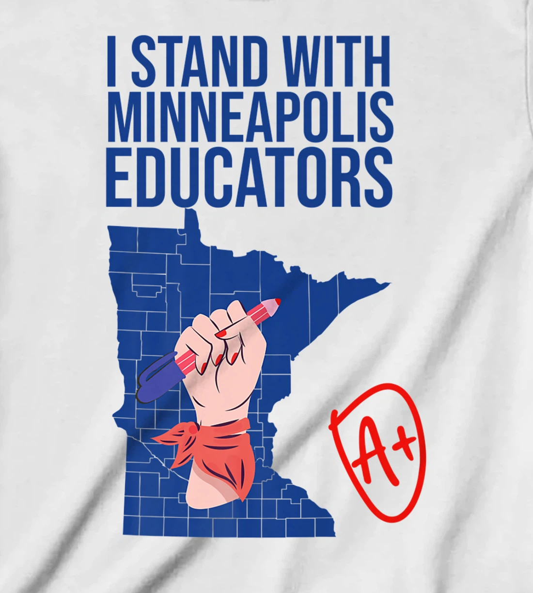 I Support Minneapolis Educators Teacher Walkout 2022 Strike T-Shirt, Kid T-Shirt and Women T-Shirt