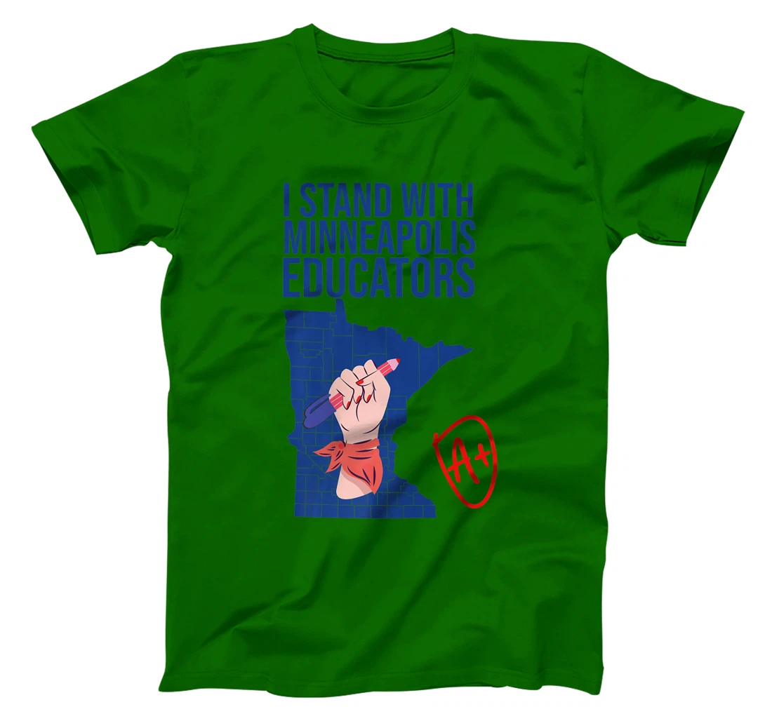 I Support Minneapolis Educators Teacher Walkout 2022 Strike T-Shirt, Kid T-Shirt and Women T-Shirt