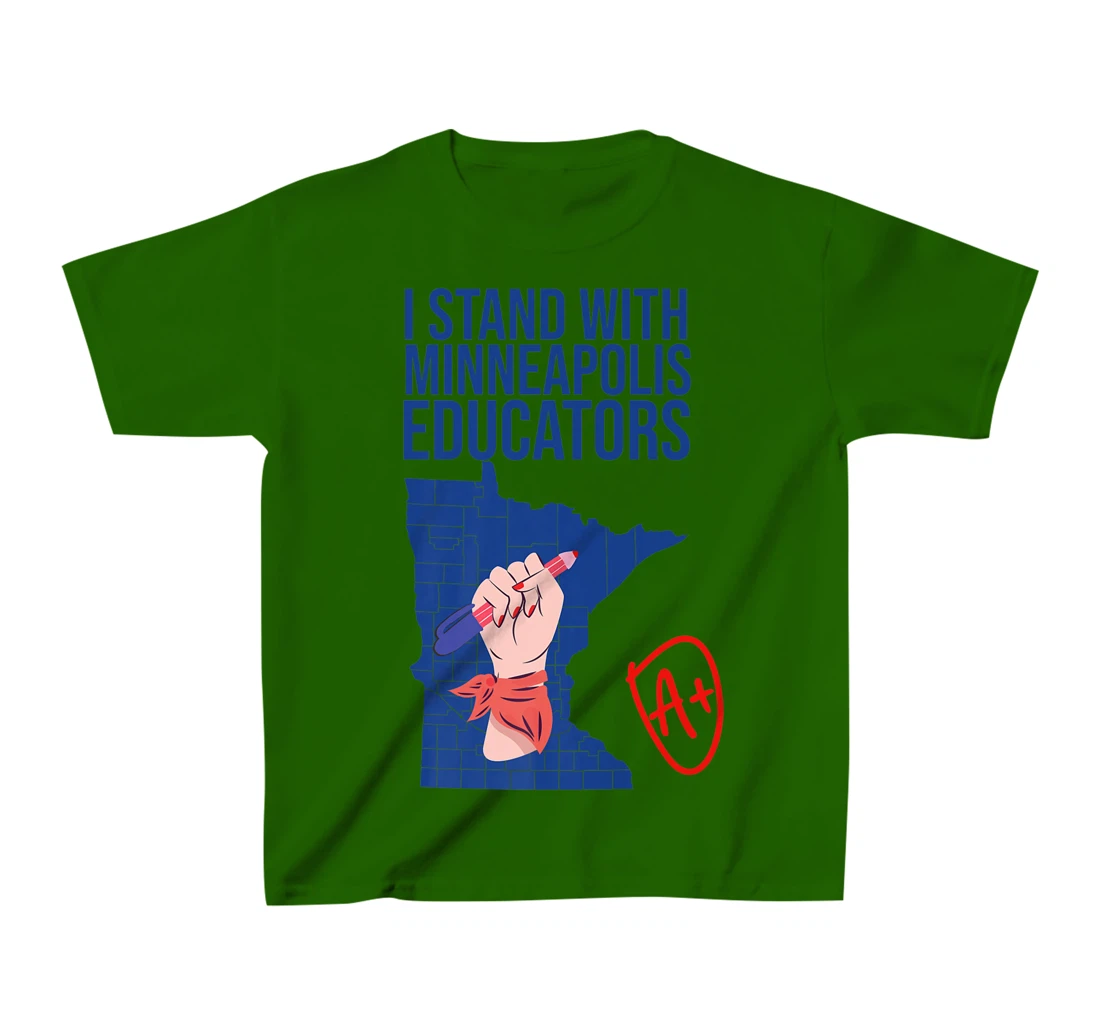 I Support Minneapolis Educators Teacher Walkout 2022 Strike T-Shirt, Kid T-Shirt and Women T-Shirt