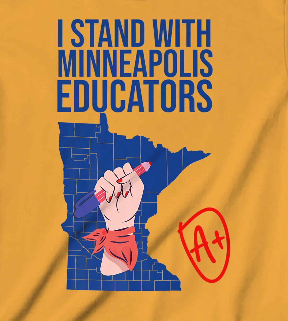 I Support Minneapolis Educators Teacher Walkout 2022 Strike T-Shirt, Kid T-Shirt and Women T-Shirt