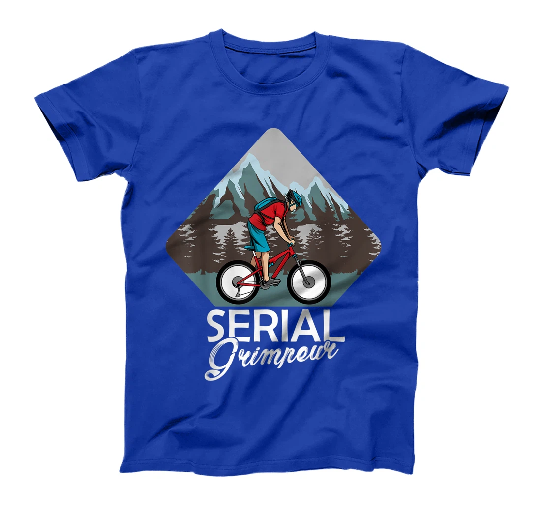 Serial Grimpeur - Mountain Biking T-Shirt, Kid T-Shirt and Women T-Shirt