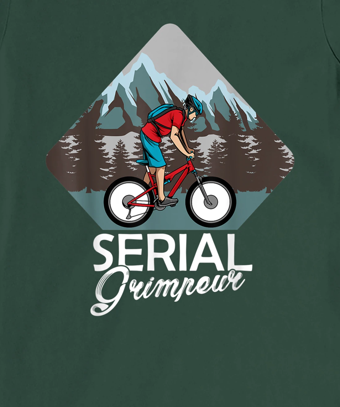 Serial Grimpeur - Mountain Biking T-Shirt, Kid T-Shirt and Women T-Shirt
