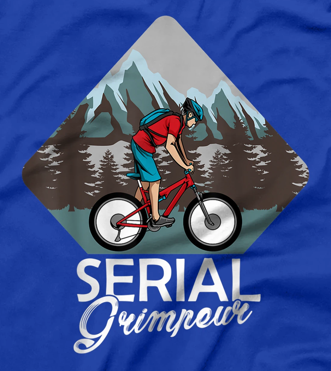 Serial Grimpeur - Mountain Biking T-Shirt, Kid T-Shirt and Women T-Shirt