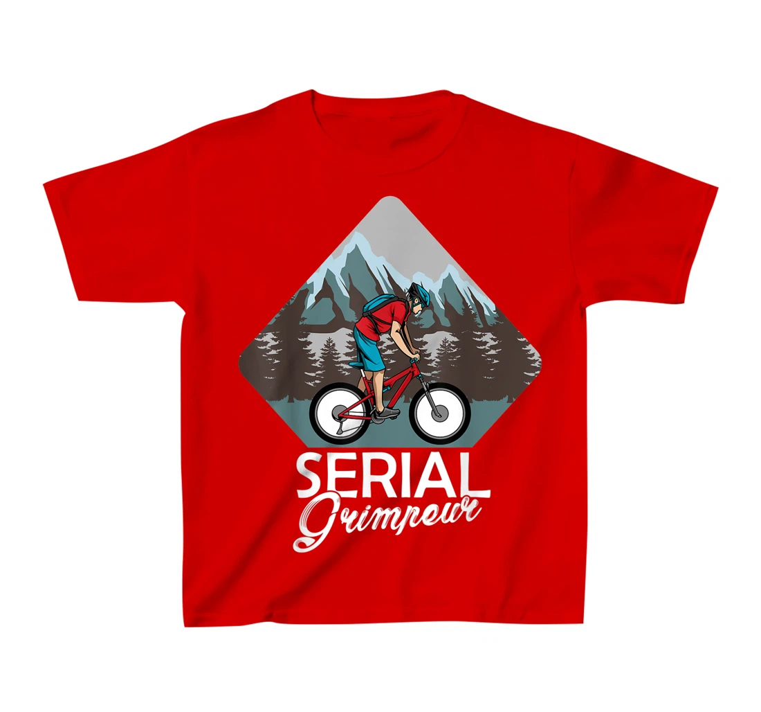 Serial Grimpeur - Mountain Biking T-Shirt, Kid T-Shirt and Women T-Shirt