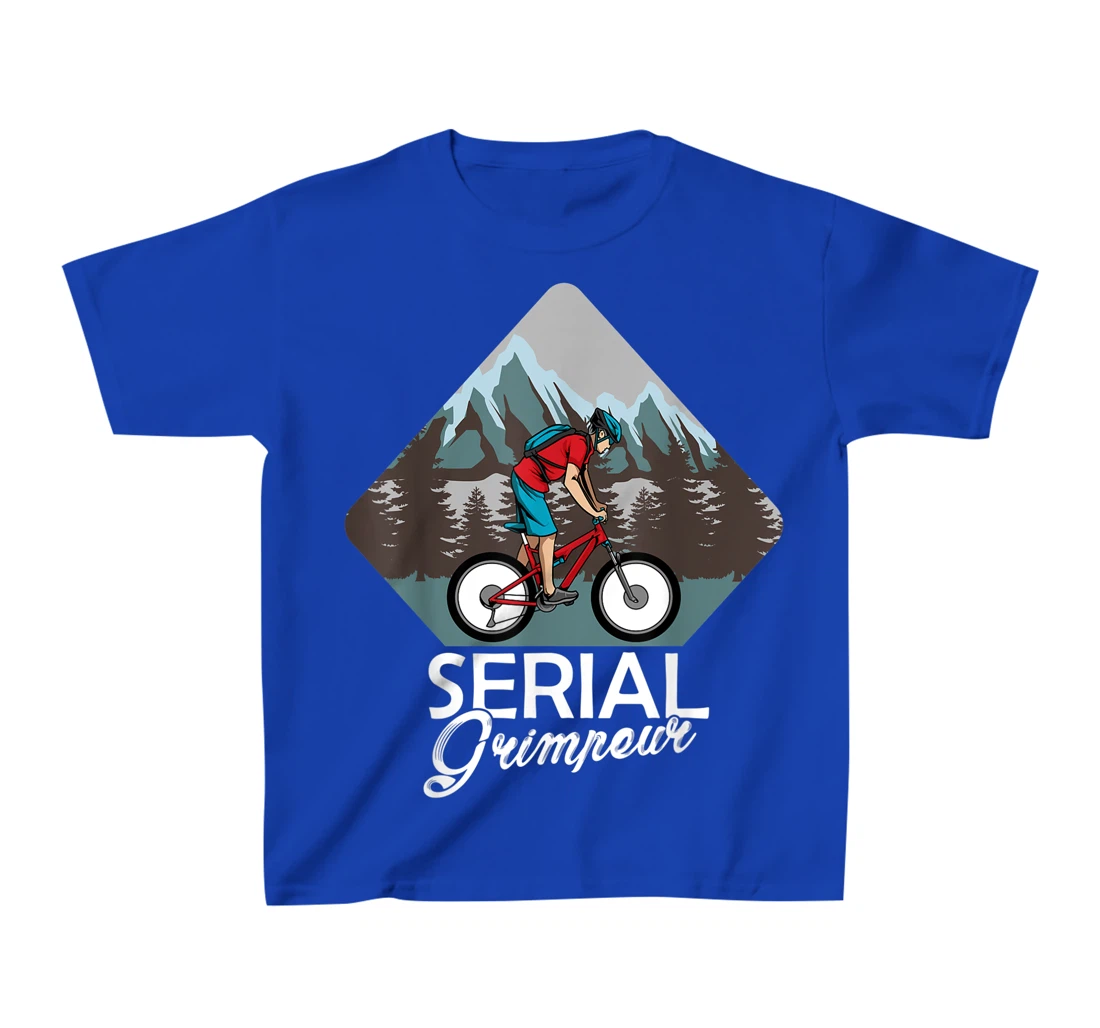 Serial Grimpeur - Mountain Biking T-Shirt, Kid T-Shirt and Women T-Shirt