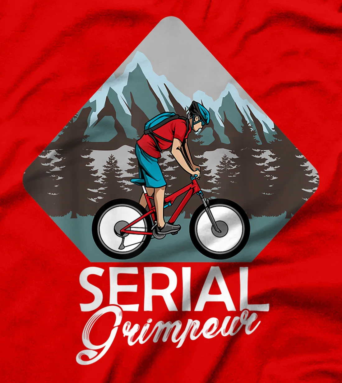 Serial Grimpeur - Mountain Biking T-Shirt, Kid T-Shirt and Women T-Shirt