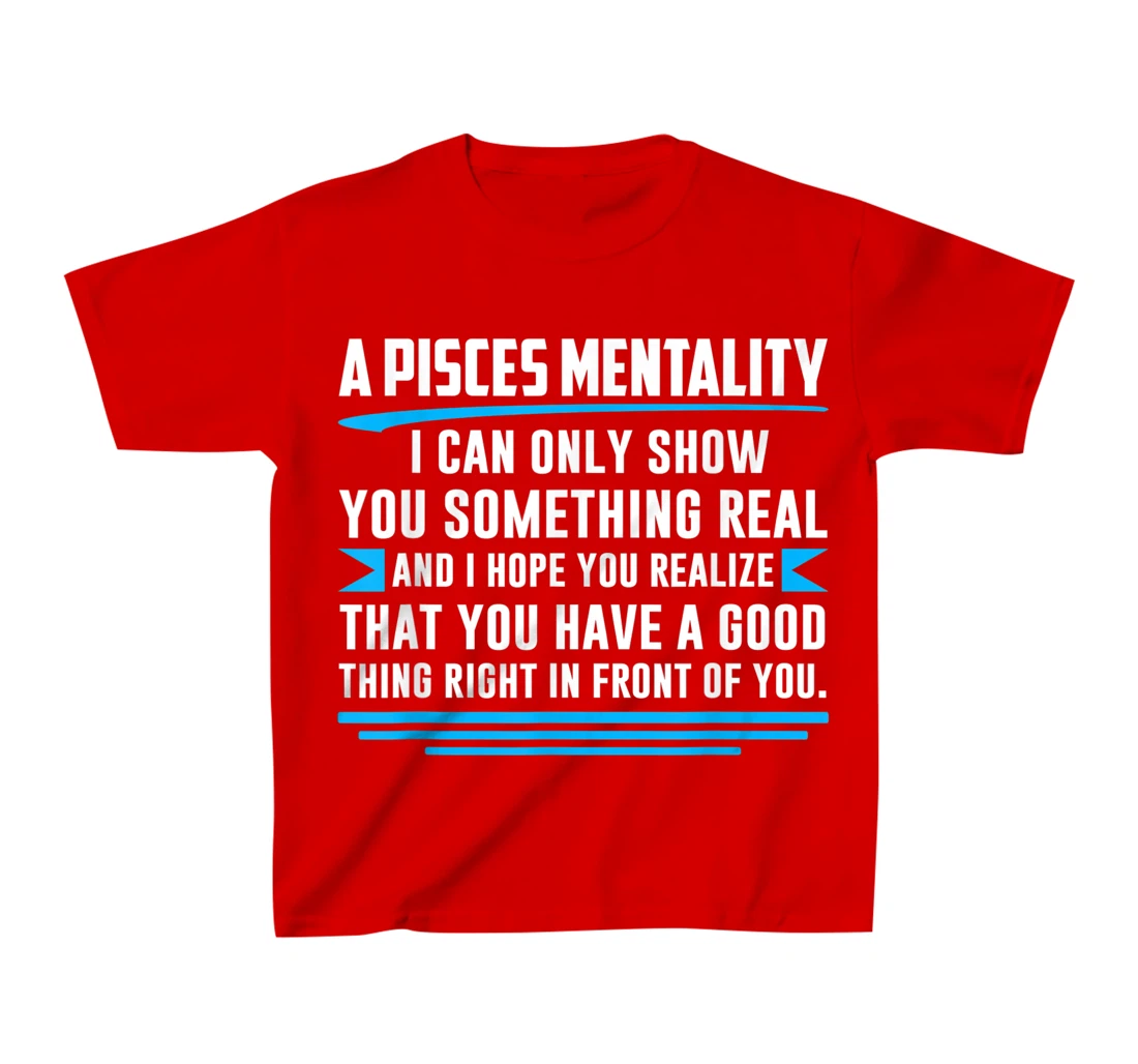 Funny Pisces Facts Saying Astrology Horoscope Sign T-Shirt, Kid T-Shirt and Women T-Shirt