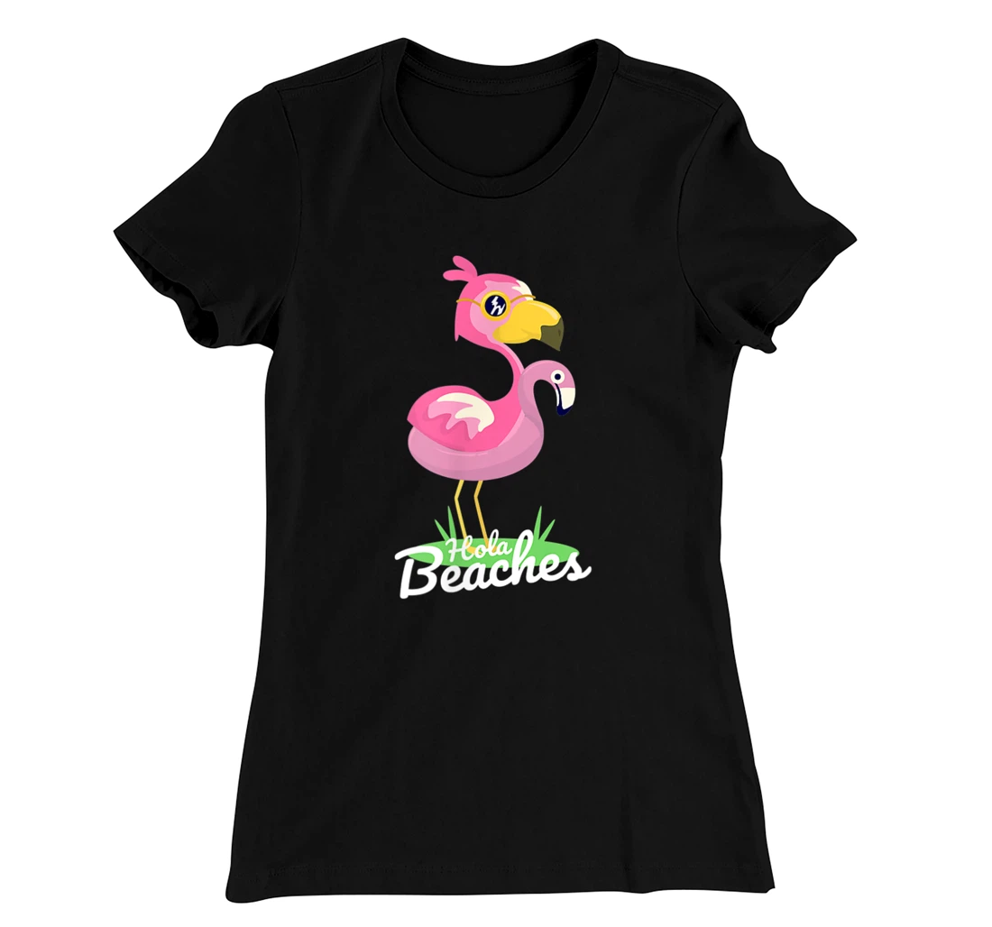 Hola Beaches Funny Summer Beach Flamingo Sunglasses T-Shirt, Kid T-Shirt and Women T-Shirt