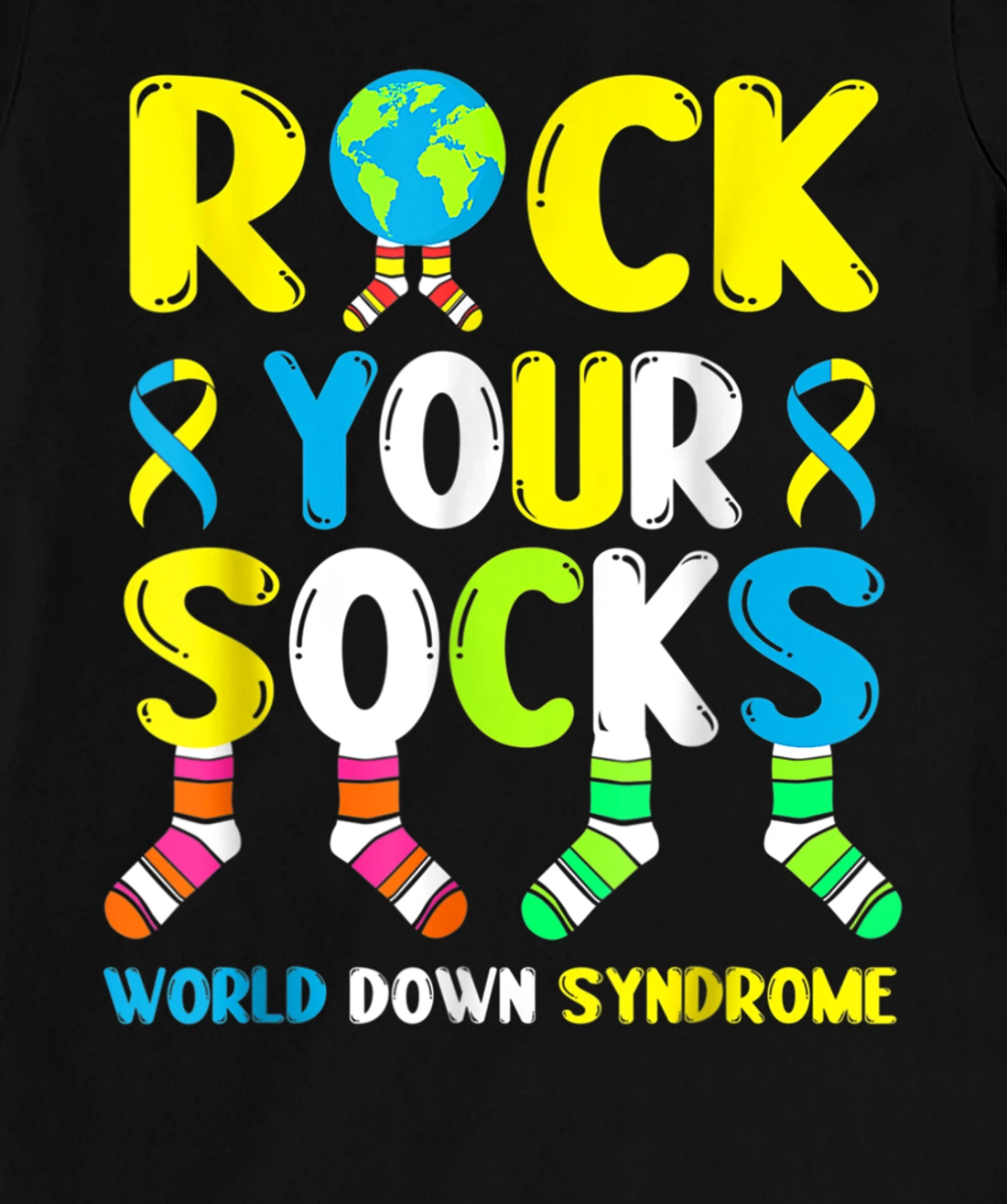 World Down Syndrome Day T Shirt Rock Your Socks Awareness T-Shirt, Kid T-Shirt and Women T-Shirt