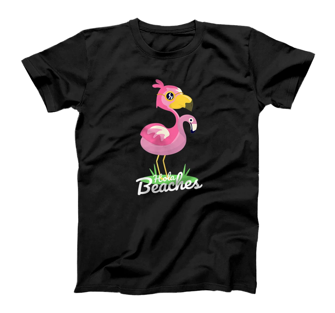 Hola Beaches Funny Summer Beach Flamingo Sunglasses T-Shirt, Kid T-Shirt and Women T-Shirt