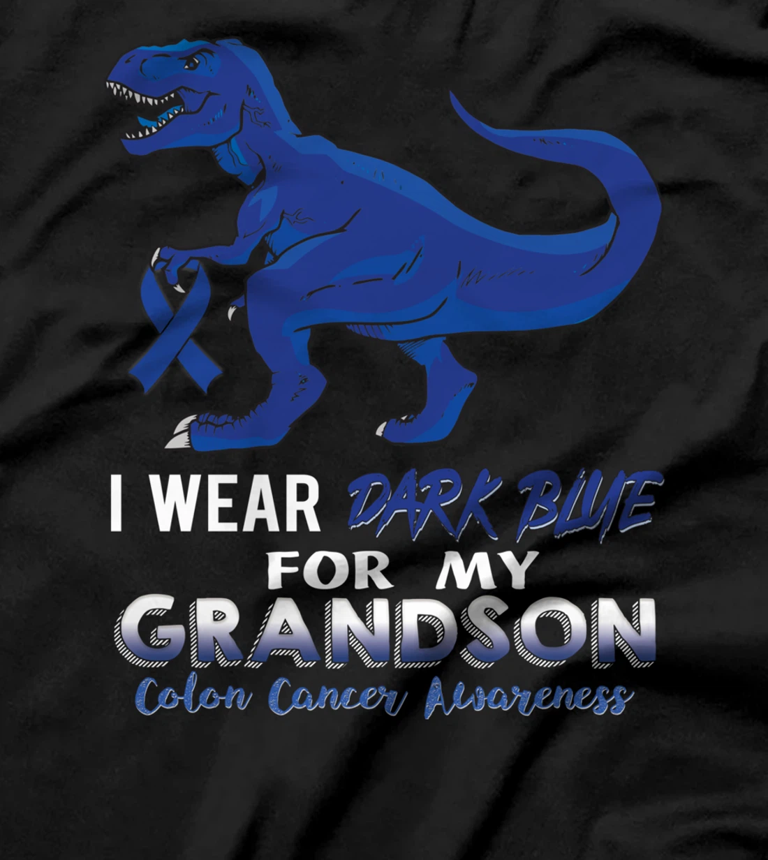 I Wear Dark Blue For My Grandson Dinosaur Colon Cancer T-Shirt