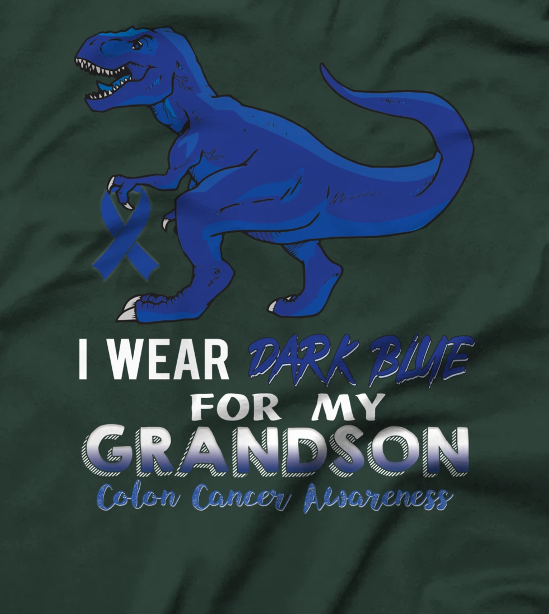 I Wear Dark Blue For My Grandson Dinosaur Colon Cancer T-Shirt