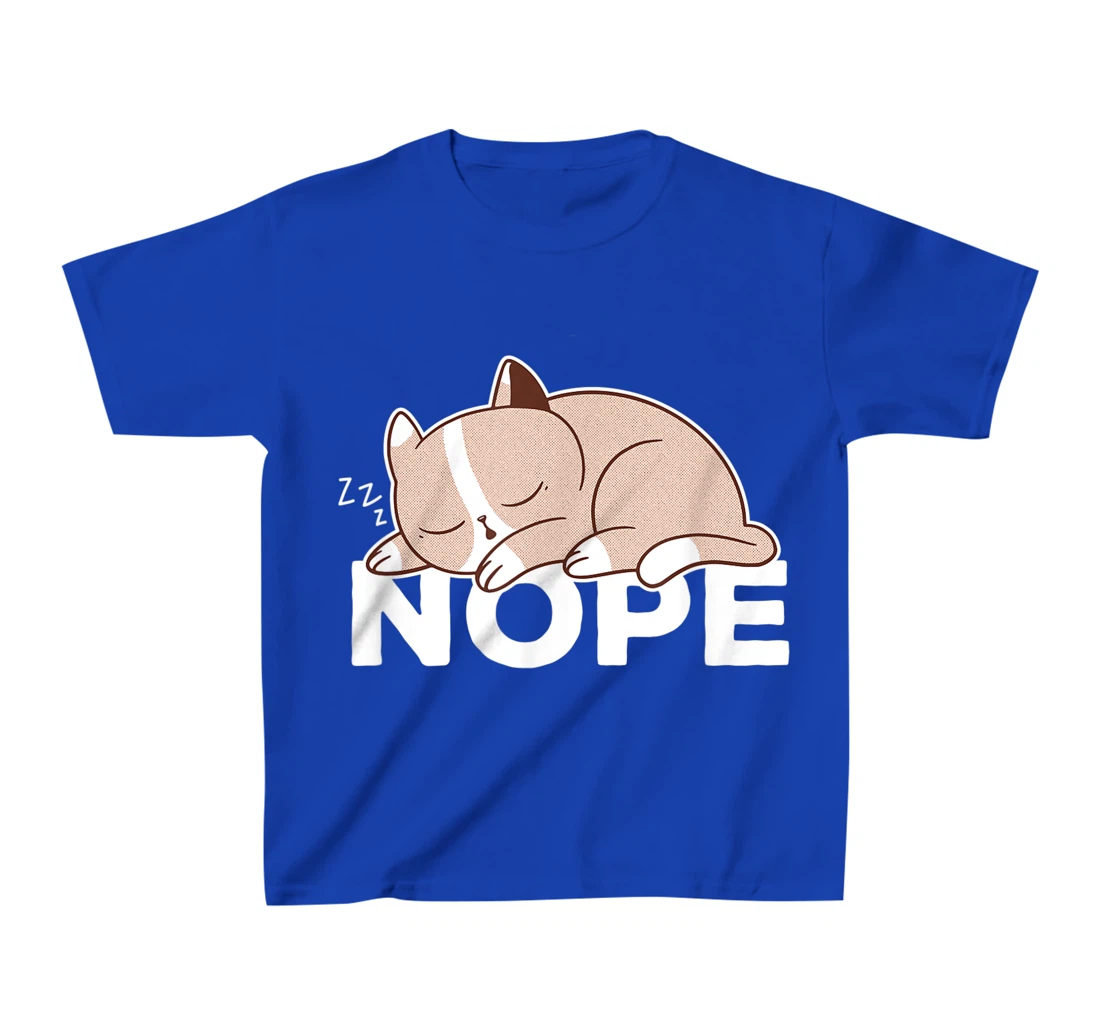 Sarcastic Puns Nope negative motivational quotes T-Shirt, Kid T-Shirt and Women T-Shirt