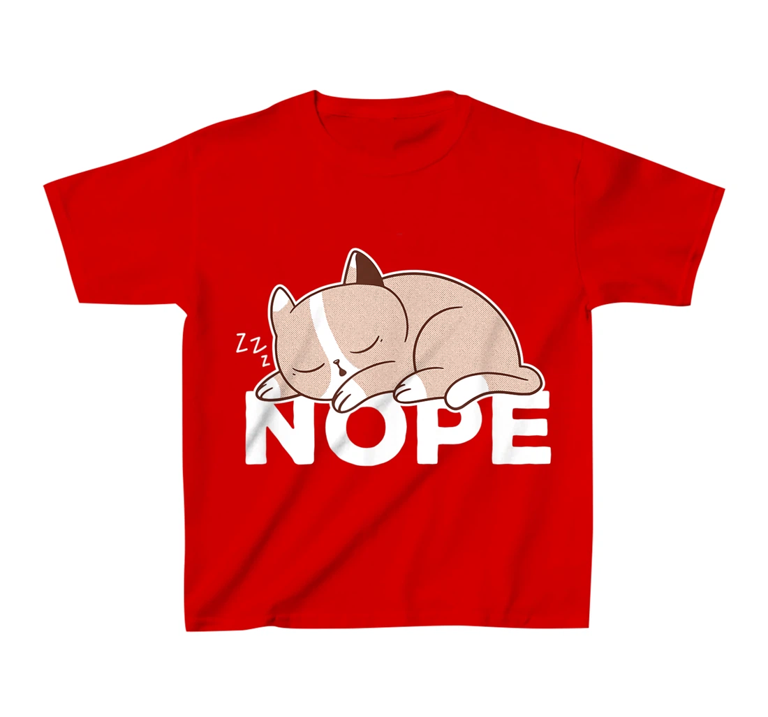 Sarcastic Puns Nope negative motivational quotes T-Shirt, Kid T-Shirt and Women T-Shirt