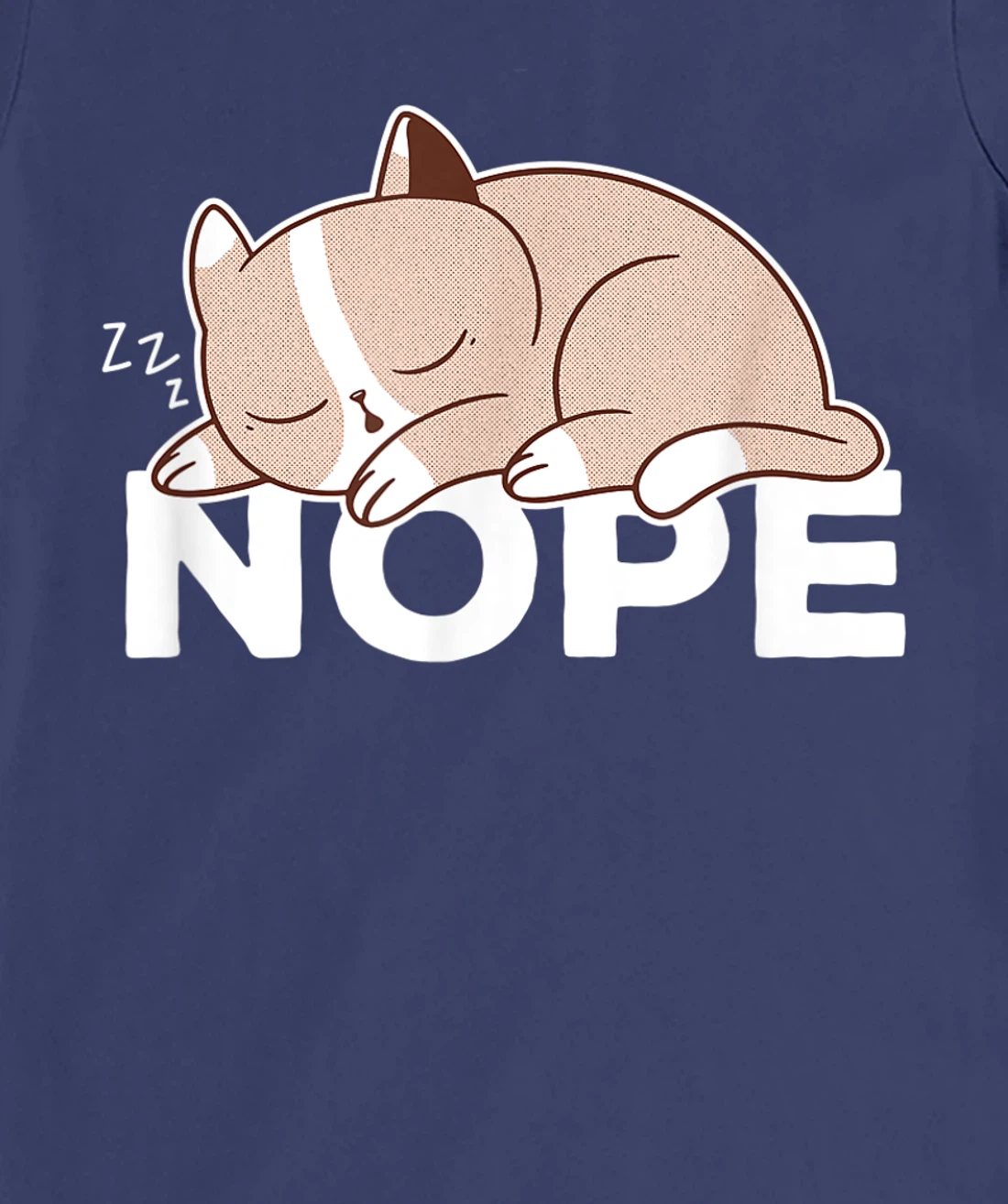 Sarcastic Puns Nope negative motivational quotes T-Shirt, Kid T-Shirt and Women T-Shirt