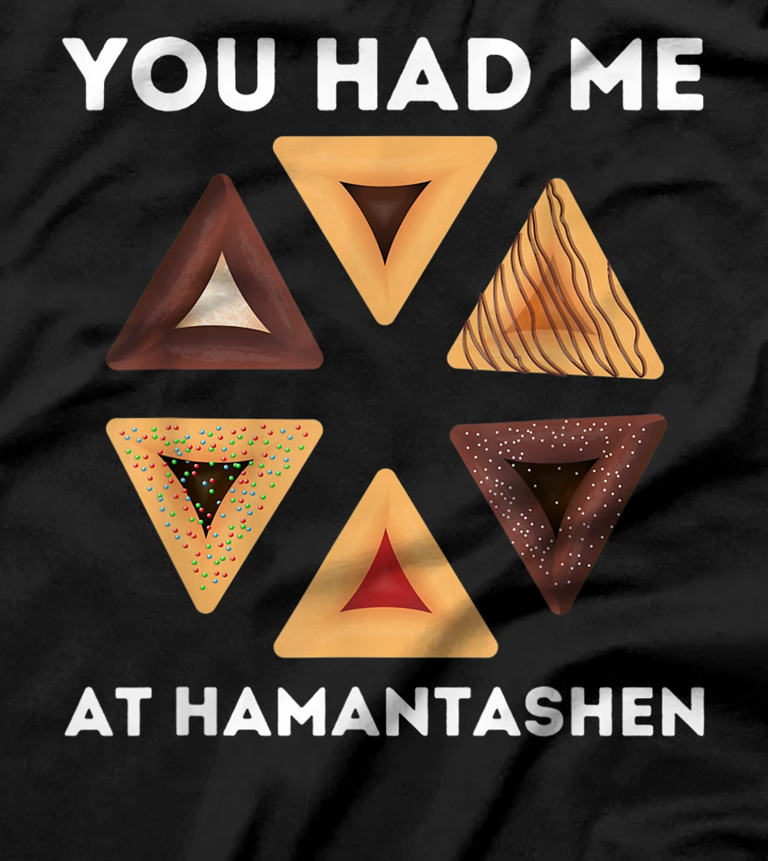 Happy Purim Party Costume Jewish You Had Me At Hamantashen T-Shirt, Women T-Shirt