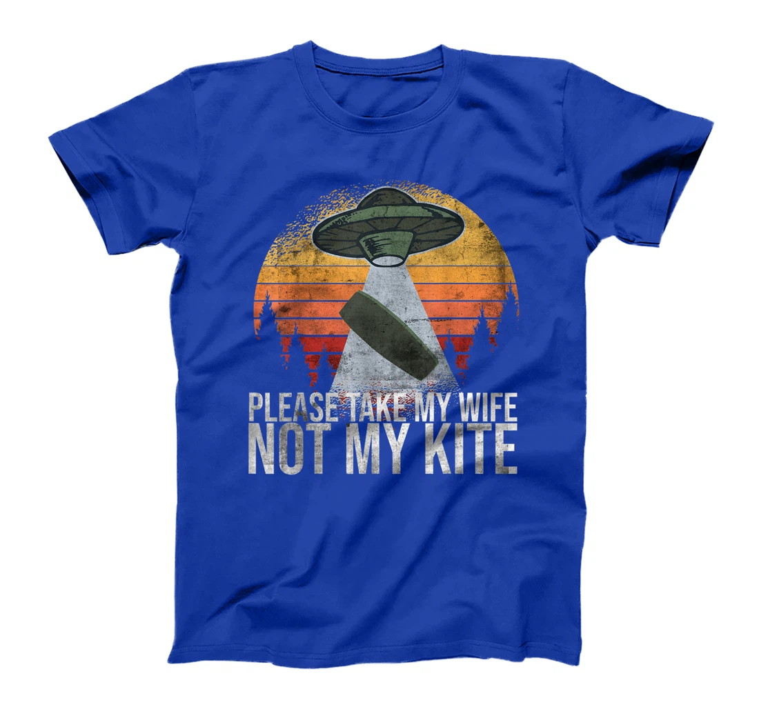 Kitesurf Kiteboarder Please Take My Wife Not My Kite T-Shirt