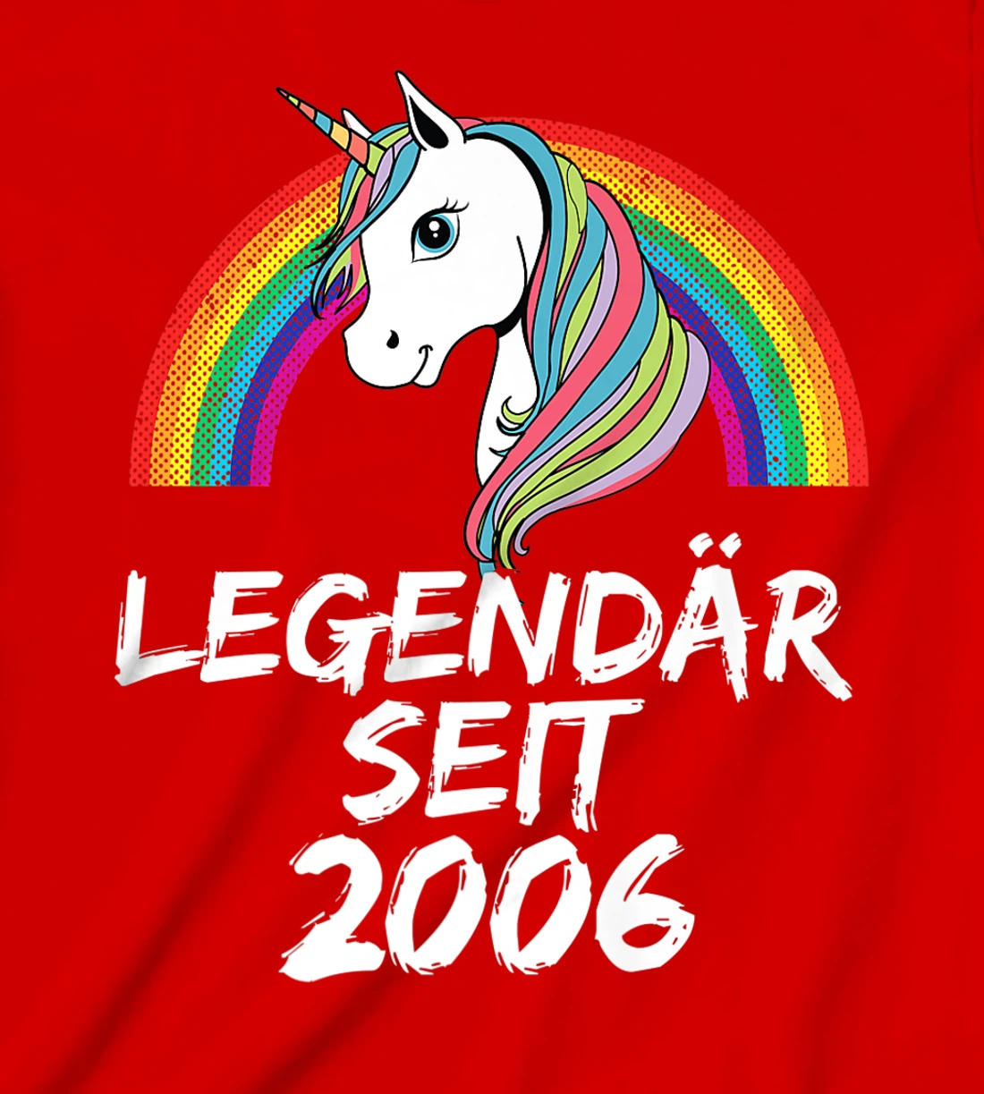 Legendär seit 2006 Einhorn & Regenbogen Lustiges T-Shirt, Kid T-Shirt and Women T-Shirt