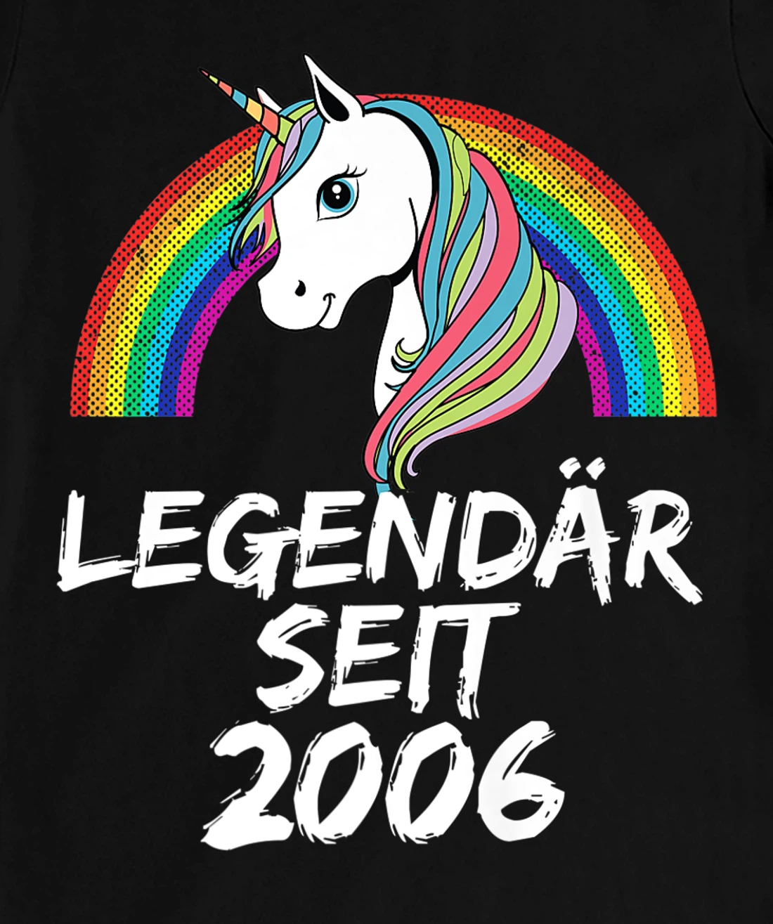Legendär seit 2006 Einhorn & Regenbogen Lustiges T-Shirt, Kid T-Shirt and Women T-Shirt