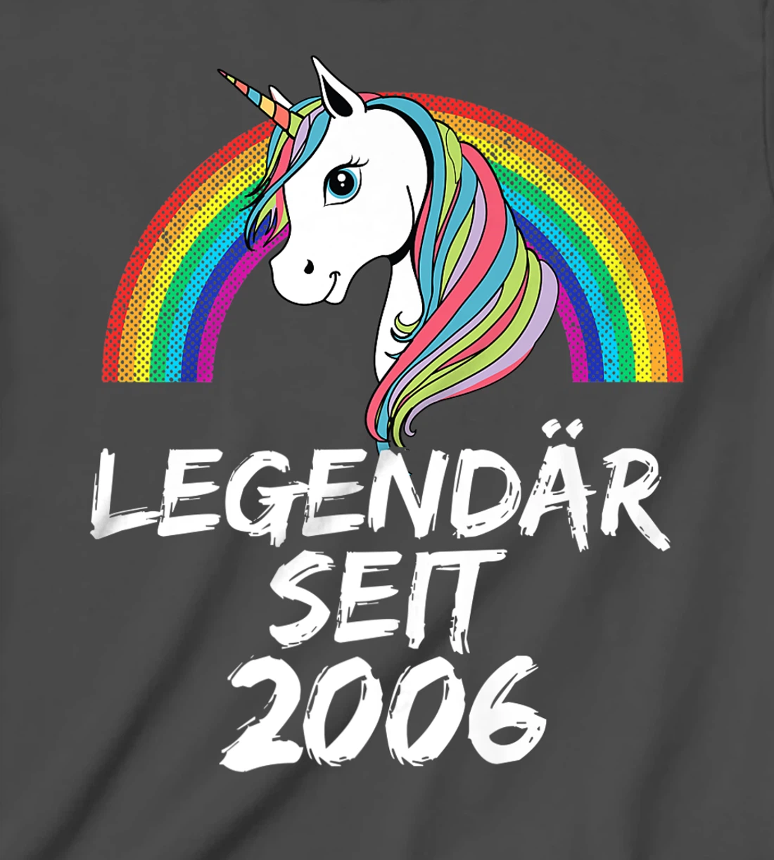 Legendär seit 2006 Einhorn & Regenbogen Lustiges T-Shirt, Kid T-Shirt and Women T-Shirt