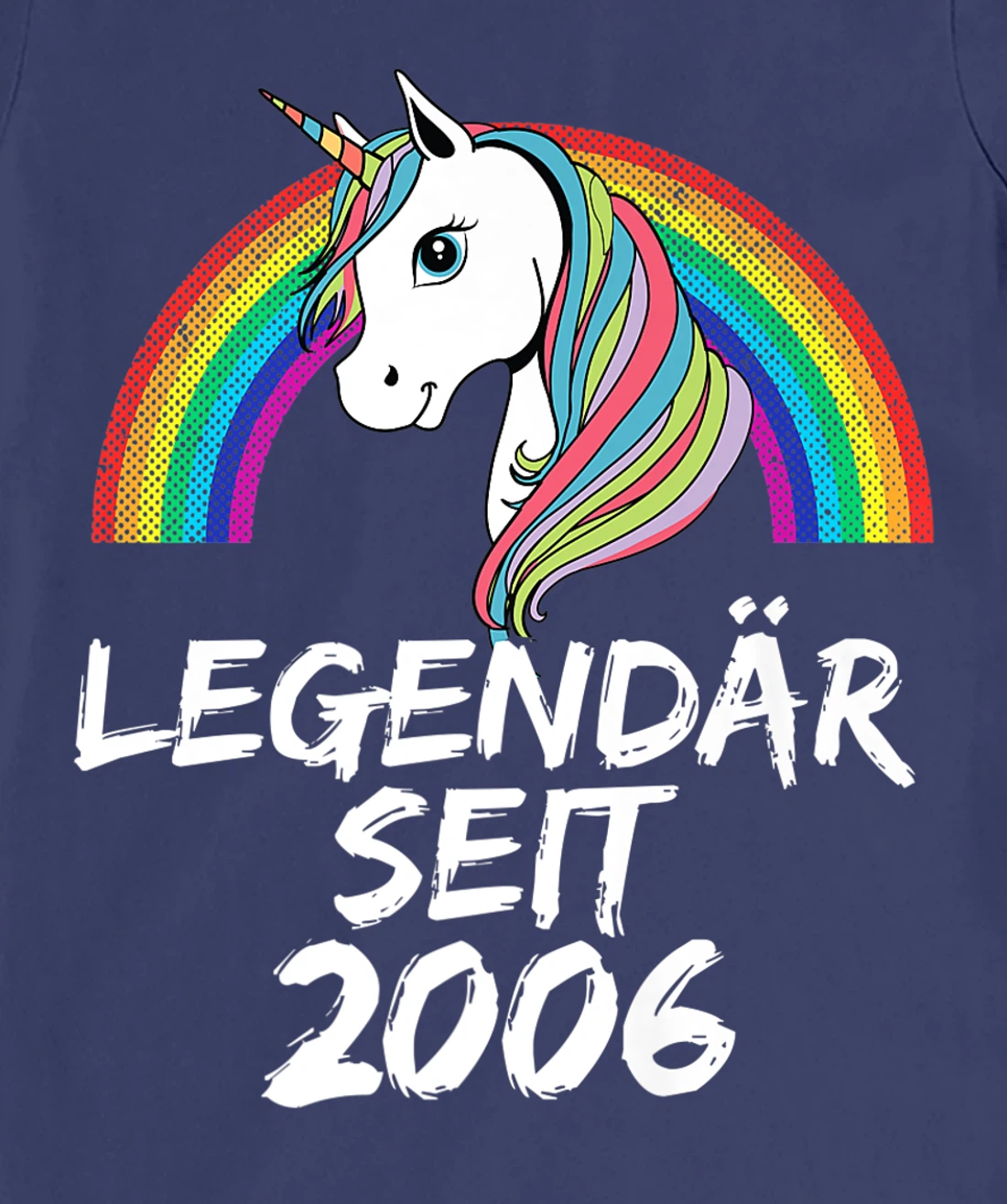 Legendär seit 2006 Einhorn & Regenbogen Lustiges T-Shirt, Kid T-Shirt and Women T-Shirt