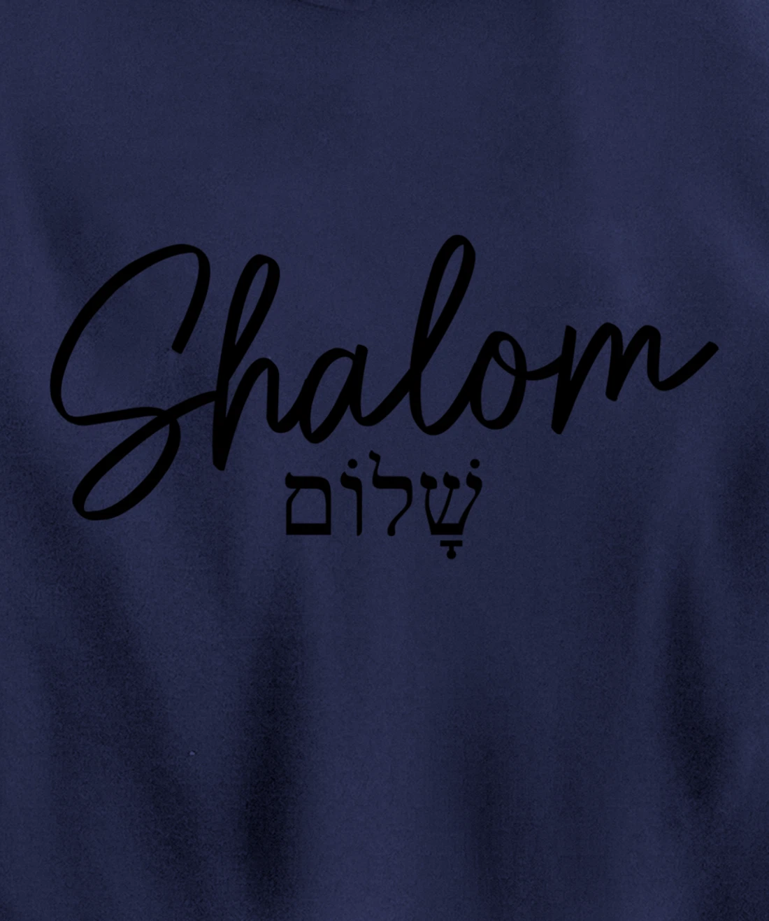 Shalom Hebrew Israelite Jew Jewish Israel Pullover Hoodie