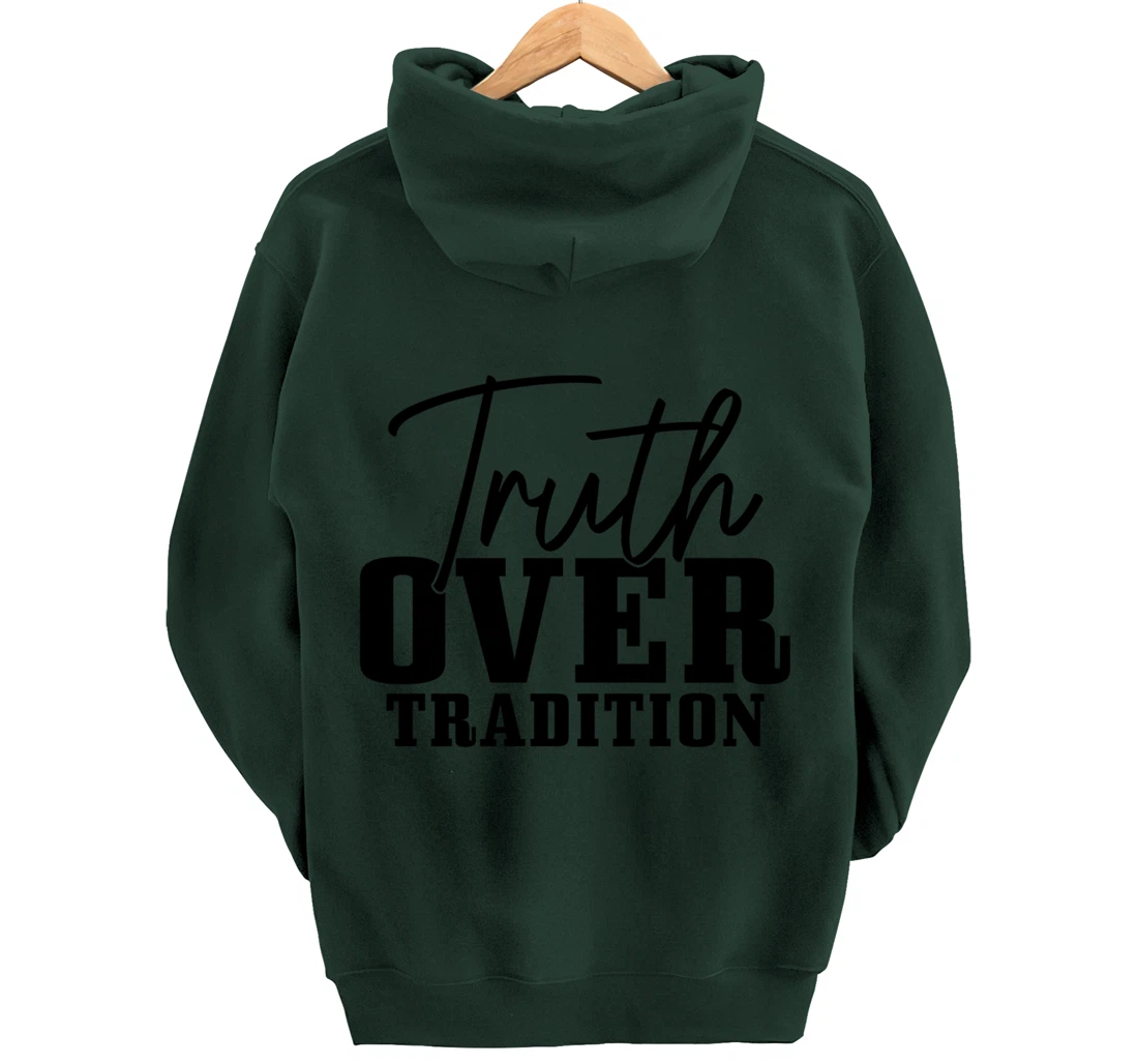 Truth Over Tradition Hebrew Israelite Judah Yah Israel Pullover Hoodie